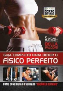 Baixar Guia Completo Para Obter o Físico Perfeito pdf, epub, eBook