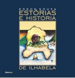 Baixar Estorias e Historia de Ilhabela pdf, epub, eBook