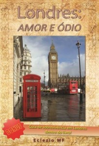 Baixar LONDRES: AMOR E ÓDIO pdf, epub, eBook