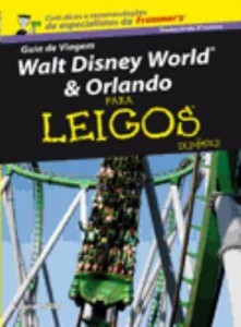 Baixar Guia de Viagem Walt Disney World & Orlando para Leigos pdf, epub, eBook