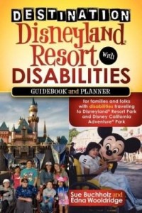 Baixar Destination Disneyland Resort with Disabilities: A Guidebook and Planner for Families and Folks with pdf, epub, eBook