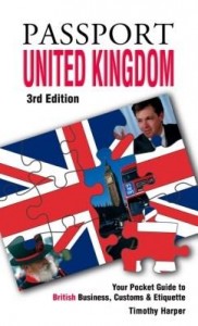 Baixar Passport United Kingdom, 3rd: Your Pocket Guide to British Business, Customs & Etiquette pdf, epub, eBook