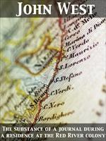 Baixar The Substance of a Journal During a Residence at the Red River Colony, British North America and Fre pdf, epub, eBook