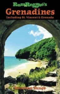 Baixar Rum & Reggae's Grenadines: Including St. Vincent & Grenada pdf, epub, eBook
