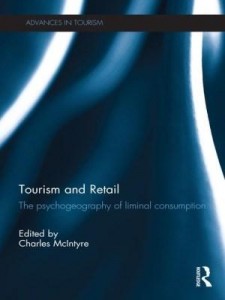 Baixar Tourism and Retail: The Psychogeography of Liminal Consumption pdf, epub, eBook