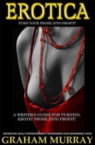 Baixar Erotica: turn your prose into profit! pdf, epub, eBook