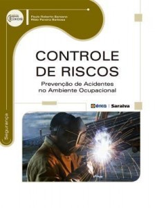 Baixar Controle de Riscos – Prevenção de Acidentes no Ambiente Ocupacional pdf, epub, eBook