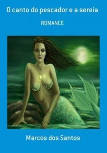Baixar O Canto Do Pescador E A Sereia pdf, epub, eBook