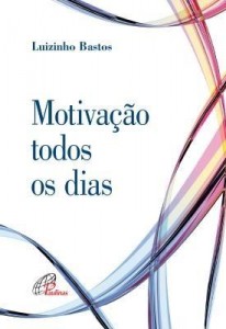 Baixar Motivação todos os dias pdf, epub, eBook