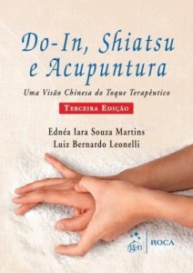 Baixar Do-in, Shiatsu e Acupuntura – Uma Visão Chinesa do Toque Terapêutico pdf, epub, eBook