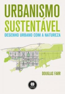 Baixar Urbanismo Sustentável: Desenho Urbano com a Natureza pdf, epub, eBook