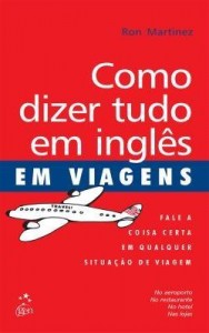 Baixar Como Dizer Tudo em Inglês em Viagens pdf, epub, eBook