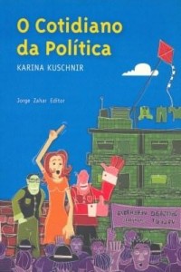 Baixar O cotidiano da política pdf, epub, eBook