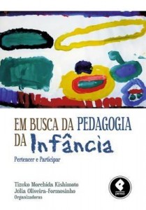 Baixar Em busca da pedagogia da infância: Pertencer e Participar pdf, epub, eBook