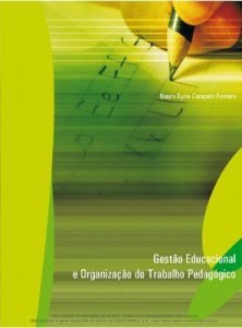 Baixar GESTÃO EDUCACIONAL E ORGANIZAÇÃO DO TRABALHO PEDAGÓGICO pdf, epub, eBook
