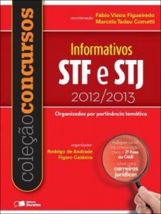 Baixar COL. CONCURSOS – INFORMATIVOS STJ E STF 2012/2013 pdf, epub, eBook