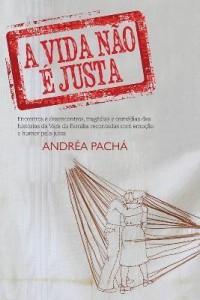 Baixar A Vida Não É Justa pdf, epub, eBook