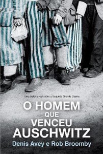Baixar O Homem Que Venceu Auschwitz pdf, epub, eBook