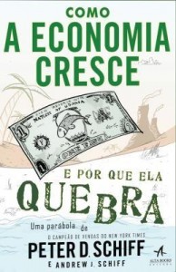 Baixar Como a Economia Cresce e Por Que Ela Quebra pdf, epub, eBook