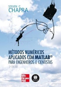 Baixar Métodos Numéricos Aplicados Com Matlab Para Engenheiros e Cientistas pdf, epub, eBook