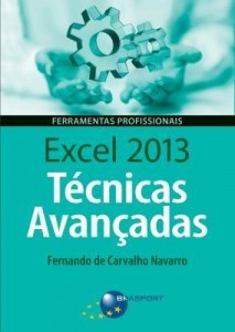 Baixar Excel 2013 – Técnicas Avançadas – Col. Ferramentas Profissionais pdf, epub, eBook