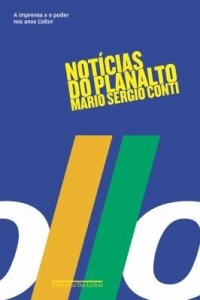 Baixar Notícias do planalto pdf, epub, eBook
