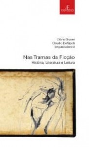 Baixar Nas Tramas da Ficção – História, Literatura e Leitura pdf, epub, eBook