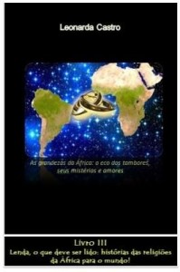 Baixar As grandezas da África: o eco dos tambores, seus mistérios e amores pdf, epub, eBook