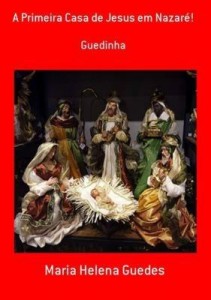 Baixar A Primeira Casa De Jesus Em Nazaré! pdf, epub, eBook