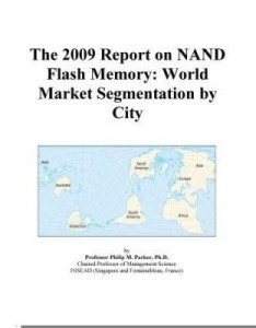 Baixar The 2009 Report on NAND Flash Memory: World Market Segmentation by City pdf, epub, eBook