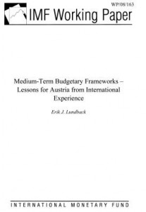Baixar Medium-Term Budgetary Frameworks – Lessons for Austria from International Experience pdf, epub, eBook