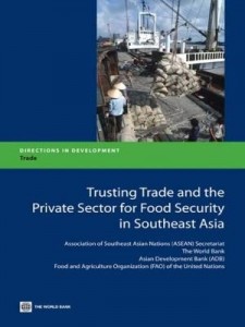 Baixar Trusting Trade and the Private Sector for Food Security in Southeast Asia pdf, epub, eBook