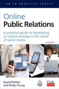 Baixar Online Public Relations: A Practical Guide to Developing an Online Strategy in the World of Social M pdf, epub, eBook