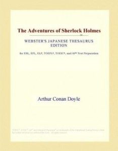 Baixar The Adventures of Sherlock Holmes (Webster's Japanese Thesaurus Edition) pdf, epub, eBook