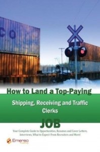 Baixar How to Land a Top-Paying Shipping Receiving and Traffic Clerks Job: Your Complete Guide to Opportuni pdf, epub, eBook