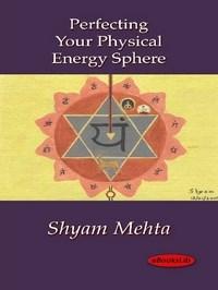Baixar Perfecting Your Physical Energy Sphere pdf, epub, eBook
