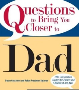 Baixar Questions to Bring You Closer to Dad: 100+ Conversation Starters for Fathers and Children of Any Age pdf, epub, eBook
