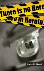 Baixar There Is No Hero in Heroin pdf, epub, eBook