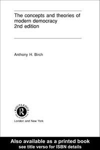 Baixar Concepts and Theories of Modern Democracy pdf, epub, eBook