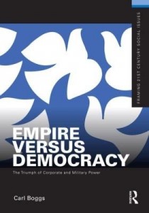 Baixar Empire Versus Democracy: The Triumph of Corporate and Military Power pdf, epub, eBook