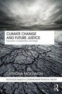 Baixar Climate Change and Future Justice: Precaution, Compensation and Triage pdf, epub, eBook
