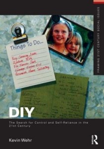 Baixar DIY: The Search for Control and Self-Reliance in the 21st Century pdf, epub, eBook