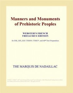 Baixar Manners and monuments of prehistoric peoples pdf, epub, eBook