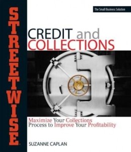 Baixar Streetwise Credit and Collections: Maximize Your Collections Process to Improve Your Profitability pdf, epub, eBook