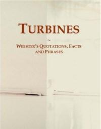 Baixar Turbines: Webster¿s Quotations, Facts and Phrases pdf, epub, eBook