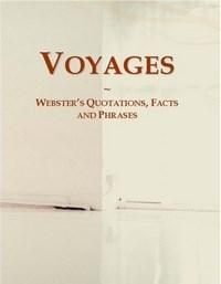 Baixar Voyages: Webster¿s Quotations, Facts and Phrases pdf, epub, eBook