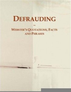 Baixar Defrauding: Webster's Quotations, Facts and Phrases pdf, epub, eBook
