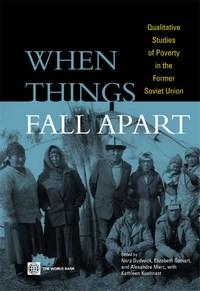 Baixar When Things Fall Apart: Qualitative Studies of Poverty In the Former Soviet Union pdf, epub, eBook