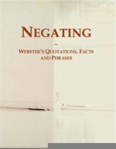 Baixar Negating: Webster¿s Quotations, Facts and Phrases pdf, epub, eBook