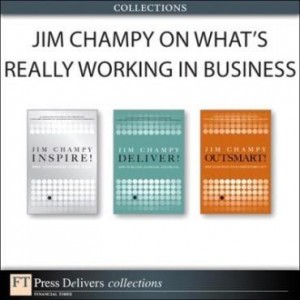 Baixar Jim Champy on What's Really Working in Business (Collection) pdf, epub, eBook